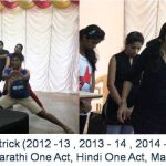 University Award for Hindi Skit, Marathi One Act, Hindi One Act, Marathi Skit - Hat trick (2012-13, 2013-14, 2014-15)